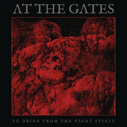To Drink from the Night Itself - CD Audio di At the Gates