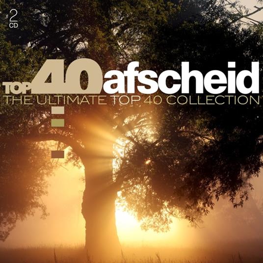 Top 40 - Afscheid - CD Audio