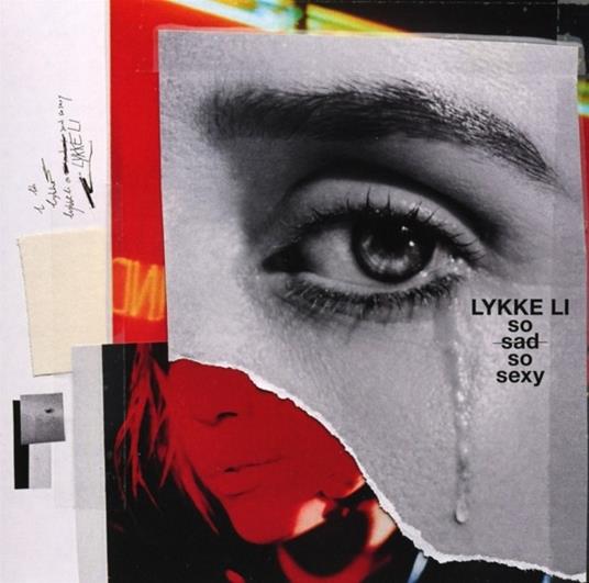 So Sad so Sexy - CD Audio di Lykke Li