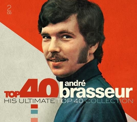 Top 40 - Andre Brasseur - CD Audio di Andre Brasseur
