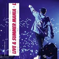 Live & Summer Mania