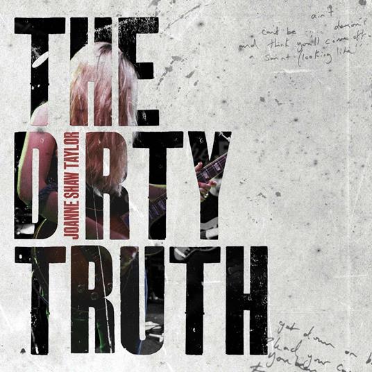 Dirty Truth - CD Audio di Joanne Shaw Taylor