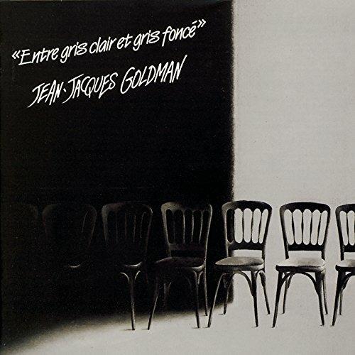 Entre gris clair et gris foncé - Vinile LP di Jean-Jacques Goldman