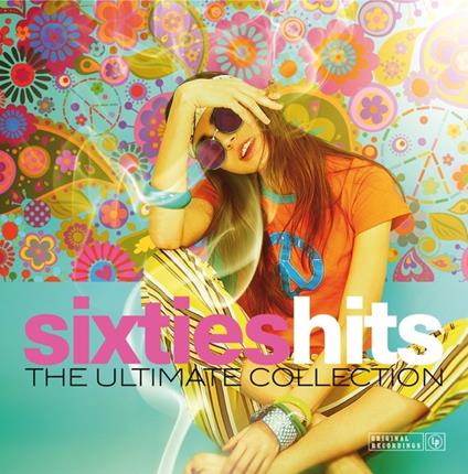 Sixties Hits - The Ultimate Collection - Vinile LP