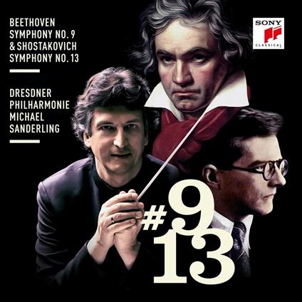 Sinfonia n.9 / Sinfonia n.13 - CD Audio di Ludwig van Beethoven,Dmitri Shostakovich,Michael Sanderling