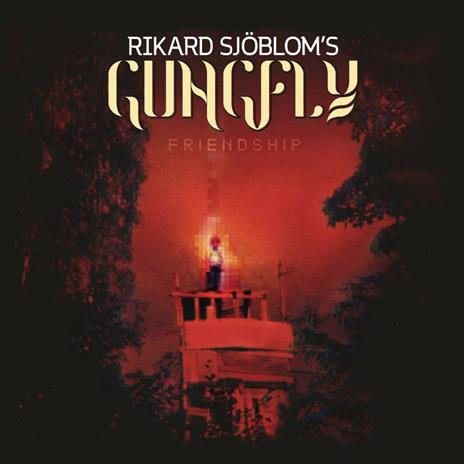 Friendship - CD Audio di Rikard Sjöblom (Gungfly)