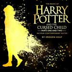 The Music of Harry Potter and the Cursed Child parts 1 & 2 (Colonna sonora)