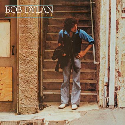 Street-Legal - Vinile LP di Bob Dylan