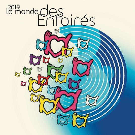 2019. Le monde des Enfoirés - CD Audio di Les Enfoires