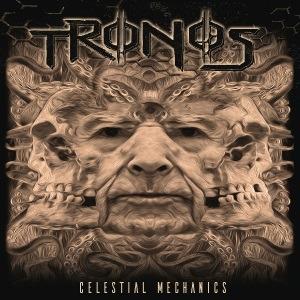 Celestial Mechanics - Vinile LP di Tronos
