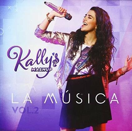 Kally's Mashup: La Musica Vol.2 - CD Audio