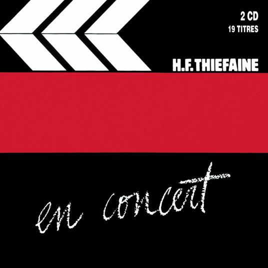 En Concert Vol. 1 - CD Audio di Hubert-Félix Thiéfaine