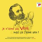 Je N'Aime Pas Verdi, Mais ?A J'Aime Bien !