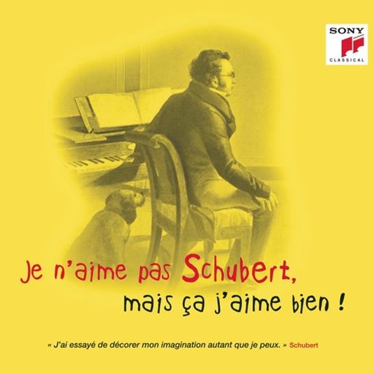Je N'Aime Pas Schubert, Mais Ca J'Aime Bien! - CD Audio