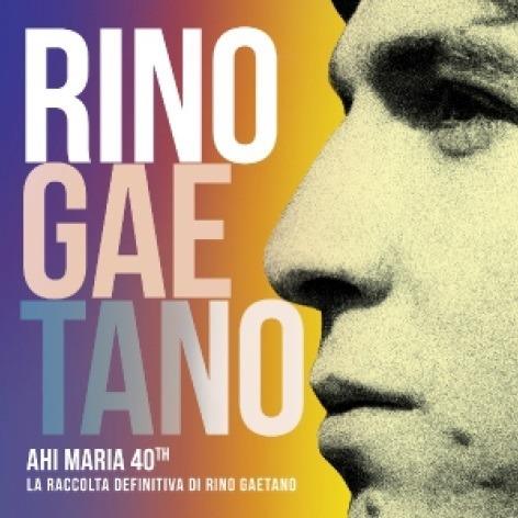 Ahi Maria 40th. La raccolta definitiva di Rino Gaetano - CD Audio di Rino Gaetano