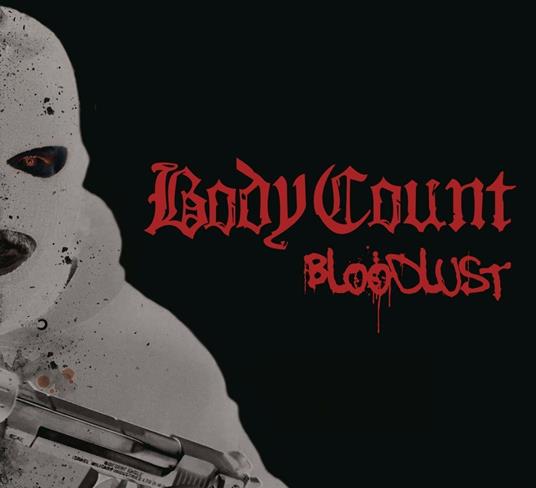 Bloodlust (Limited Box Set Edition) - CD Audio di Body Count