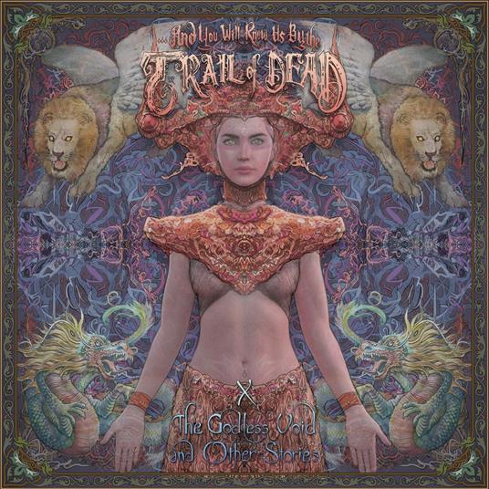 X. The Godless Void and Other Stories (Limited Edition) - CD Audio di (And You Will Know Us by the) Trail of Dead