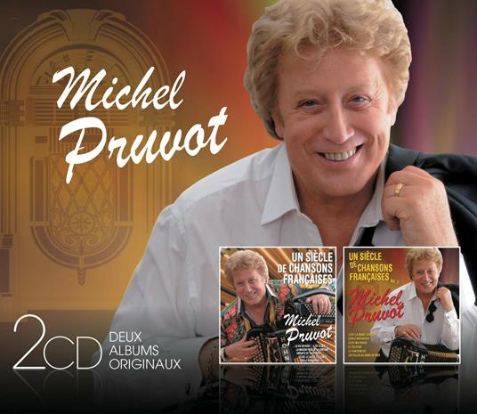 Un siecle de chansons françaises - CD Audio di Michel Pruvot