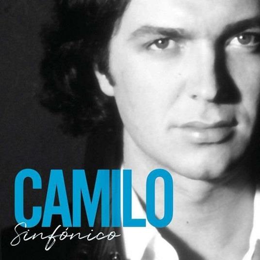 Camilo sinfonico - Vinile LP di Camilo Sesto