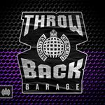 Ministry Of Sound: Throwback Garage