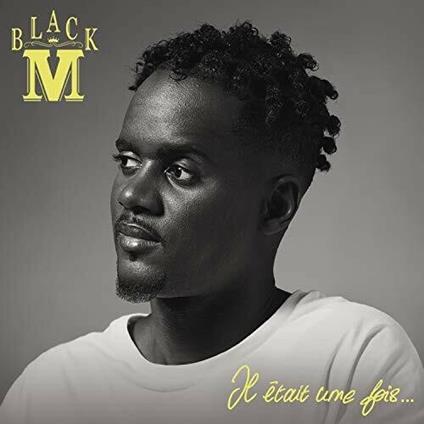 Il etait une fois... - CD Audio di Black M