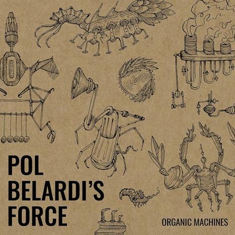 Organic Machines - CD Audio di Pol Belardi
