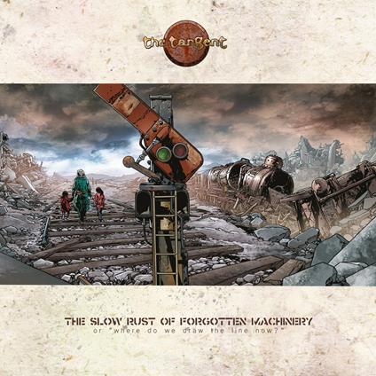 The Slow Rust of Forgotten Machinery - CD Audio di Tangent