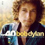 Top 40 Bob Dylan. His Ultimate Top 40 Collection