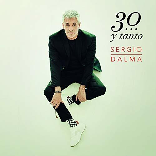 30... y tanto - CD Audio di Sergio Dalma