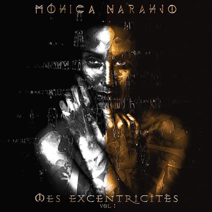 Mes Excentricites vol.1 - Vinile LP di Monica Naranjo