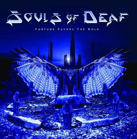 Fortune Favors the Bold - CD Audio di Souls of Deaf
