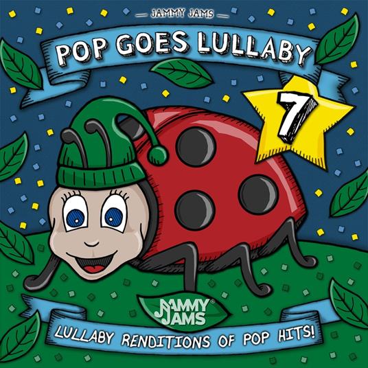 Pop Goes Lullaby 7 - CD Audio di Jammy Jams