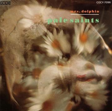 Mrs Dolphin - Vinile LP di Pale Saints