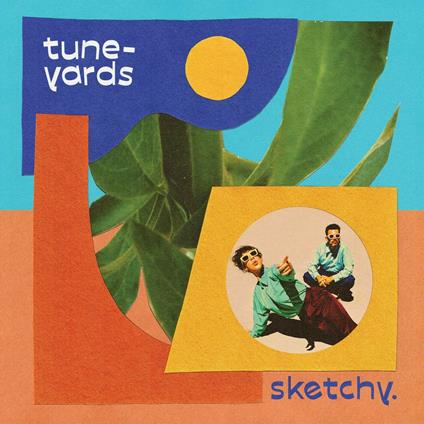 Sketchy. - CD Audio di Tune-Yards