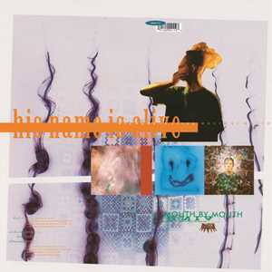 Vinile Mouth By Mouth His Name Is Alive