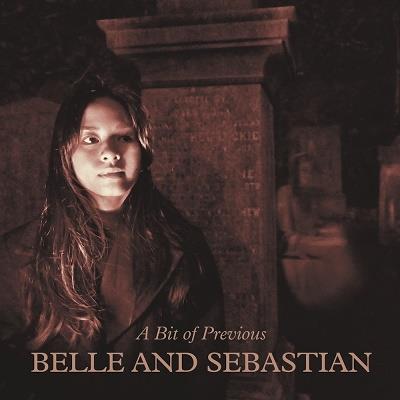 A Bit of Previous - CD Audio di Belle & Sebastian