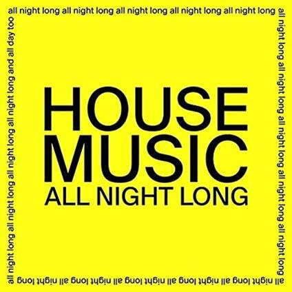 House Music All Night Long - Vinile LP di Jarv Is