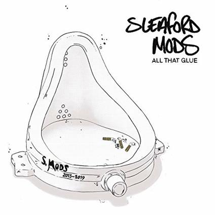 All That Glue - Vinile LP di Sleaford Mods