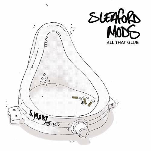 All That Glue - Vinile LP di Sleaford Mods