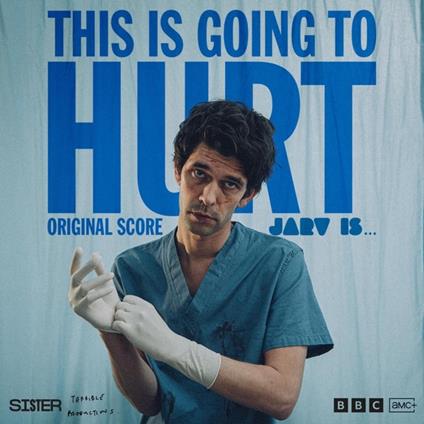 This Is Going To Hurt (Colonna Sonora) - Vinile LP di Jarv Is