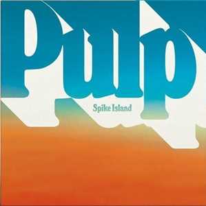Vinile Spike Island Pulp