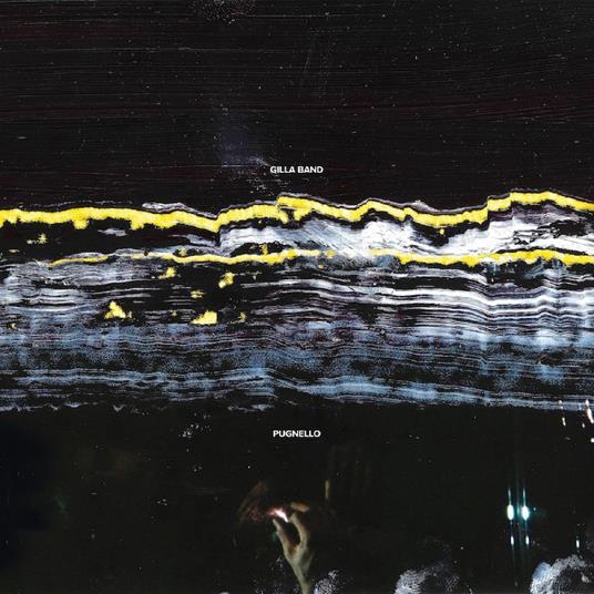 Pugnello - Vinile LP di Gilla Band