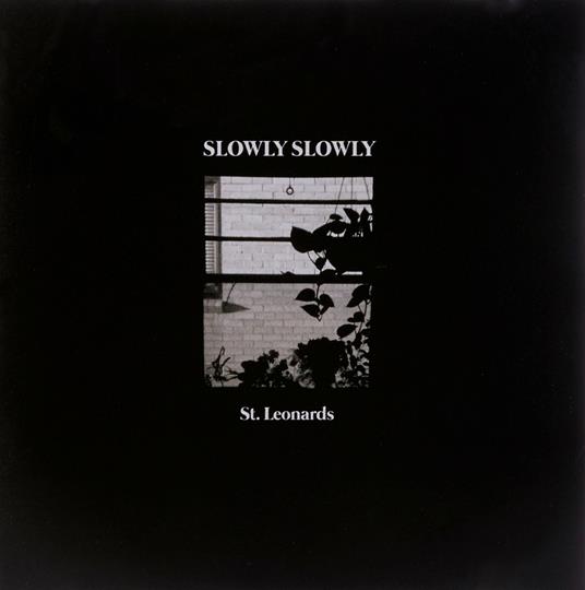 St. Leonards - CD Audio di Slowly Slowly