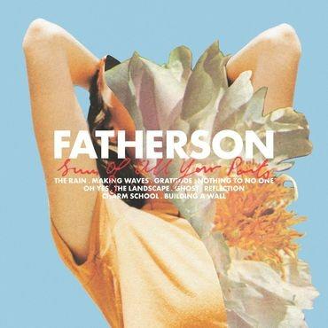 Sum of All Your Parts - CD Audio di Fatherson