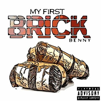 My First Brick - CD Audio di Benny the Butcher
