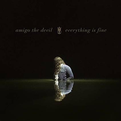 Everything Is Fine - Vinile LP di Amigo the Devil