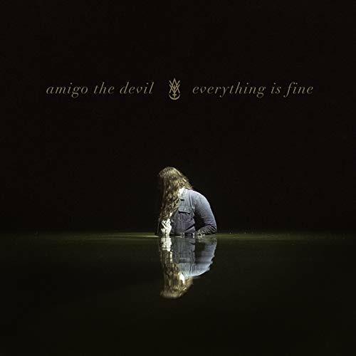 Everything Is Fine - Vinile LP di Amigo the Devil