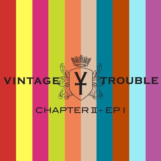 Chapter II Ep - Vinile LP di Vintage Trouble