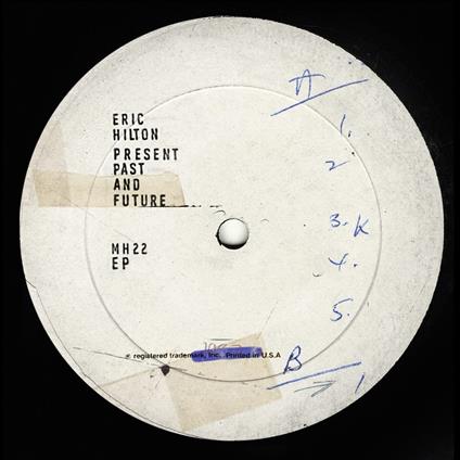 Present Past And Future - Vinile LP di Eric Hilton
