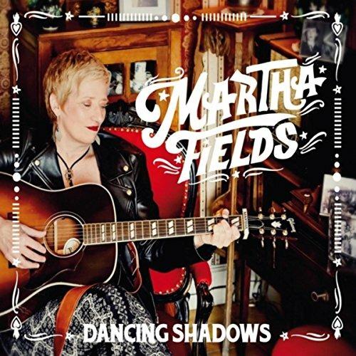 Dancing Shadows - CD Audio di Martha Fields